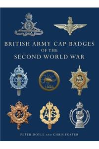 British Army Cap Badges of the Second World War