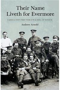 Their Name Liveth for Evermore