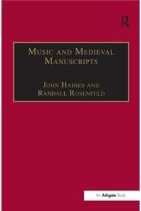 Music and Medieval Manuscripts