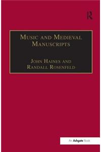 Music and Medieval Manuscripts