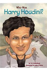 Who Was Harry Houdini?