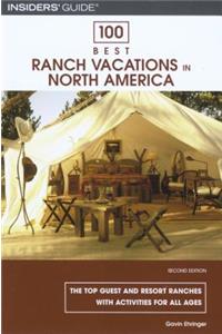 100 Best Ranch Vacations in North America