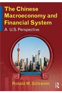 The Chinese Macroeconomy and Financial System