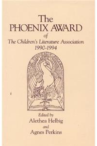 The Phoenix Award of the Children's Literature Association, 1990-1994