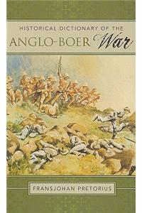 Historical Dictionary of the Anglo-Boer War