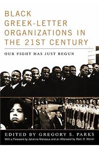 Black Greek-Letter Organizations in the Twenty-First Century