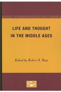 Life and Thought in the Middle Ages