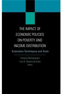 The Impact of Economic Policies on Poverty and Income Distribution