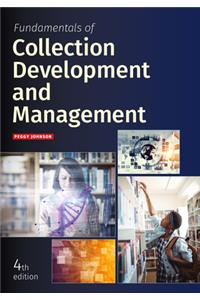 Fundamentals of Collection Development and Management