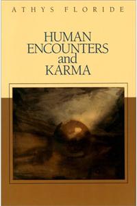 Human Encounters and Karma