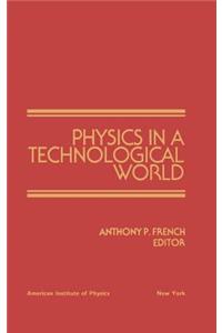 Physics in a Technological World