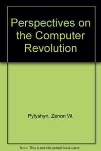 Perspectives on the Computer Revolution