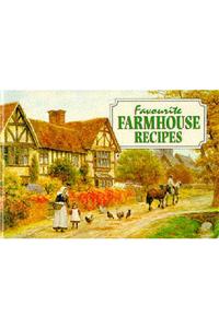 Favourite Farmhouse Kitchen Recipes