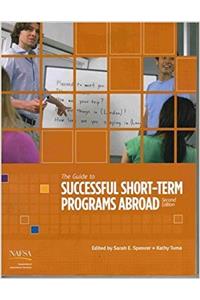 Guide to Successful Short-Term Programs Abroad