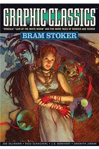 Graphic Classics Volume 7: Bram Stoker - 2nd Edition