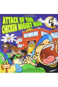 Attack of the Chicken Nugget Man