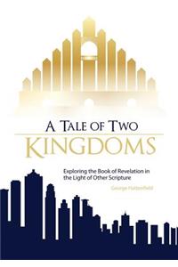 Tale of Two Kingdoms