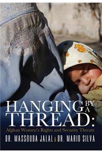 Hanging By a Thread
