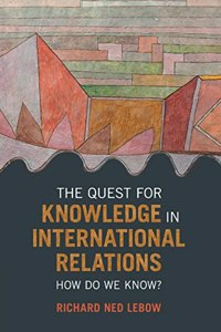 Quest for Knowledge in International Relations