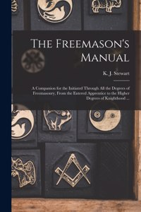 The Freemason's Manual