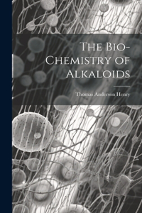 Bio-chemistry of Alkaloids