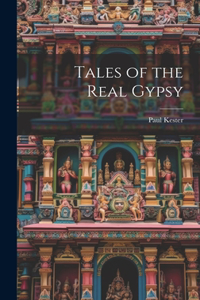 Tales of the Real Gypsy