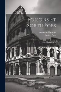 Poisons Et Sortilèges