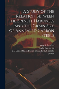 Study of the Relation Between the Brinell Hardness and the Grain Size of Annealed Carbon Steels