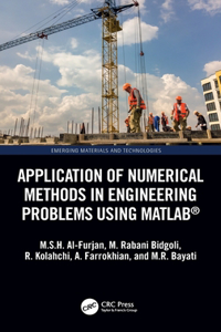 Application of Numerical Methods in Engineering Problems Using Matlab(r)