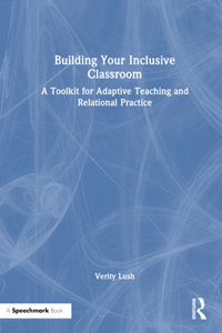 Building Your Inclusive Classroom