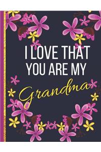 I Love That You Are My Grandma