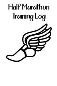 Half Marathon Training Log