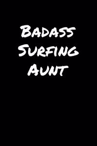 Badass Surfing Aunt