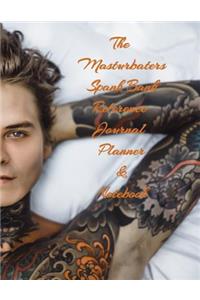 The Masturbater�s Spank Bank Reference Journal Planner & Notebook