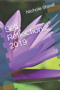 Self-Reflections, 2019