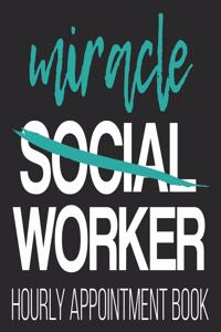 Mircale Social Worker Hourly Appointment Book