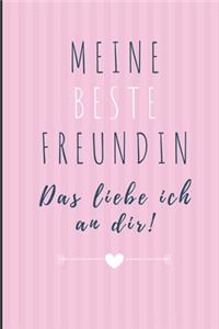 Meine Beste Freundin Das Liebe Ich an Dir