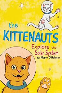 Kittenauts Explore the Solar System