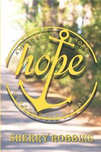 Anchored In Hope Surrounded By Faith