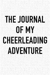The Journal of My Cheerleading Adventure