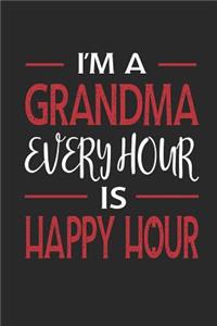 I'm a Grandma Every Hour Is Happy Hour