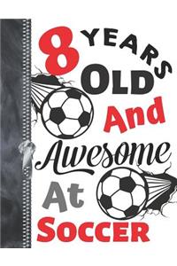 8 Years Old and Awesome at Soccer