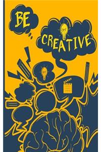 Be Creative