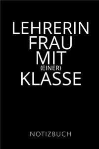 Lehrerin Frau Mit (Einer) Klasse Notizbuch