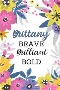 Brittany Brave Brilliant Bold