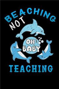 beaching not teaching