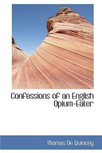 Confessions of an English Opium-Eater