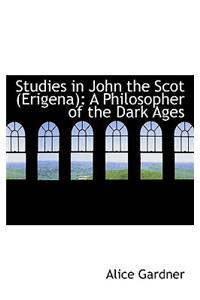 Studies in John the Scot (Erigena)