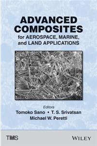 Advanced Composites for Aerospace, Marine, and Land Applications