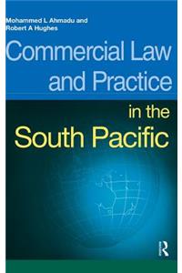 Commercial Law and Practice in the South Pacific